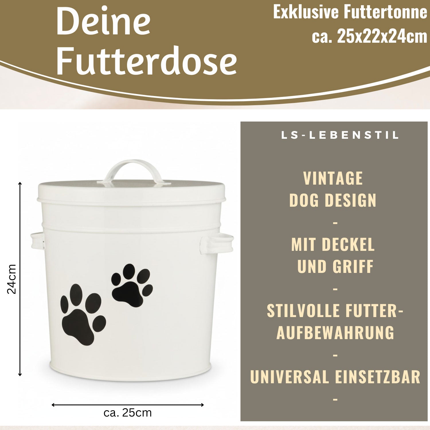 LS-LebenStil Vintage Futtertonne weiß 24 cm Pfoten 5 L