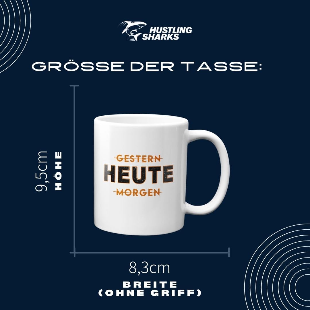 Hustling Sharks Heute Tasse 330ml schwarz Motivation Spruch