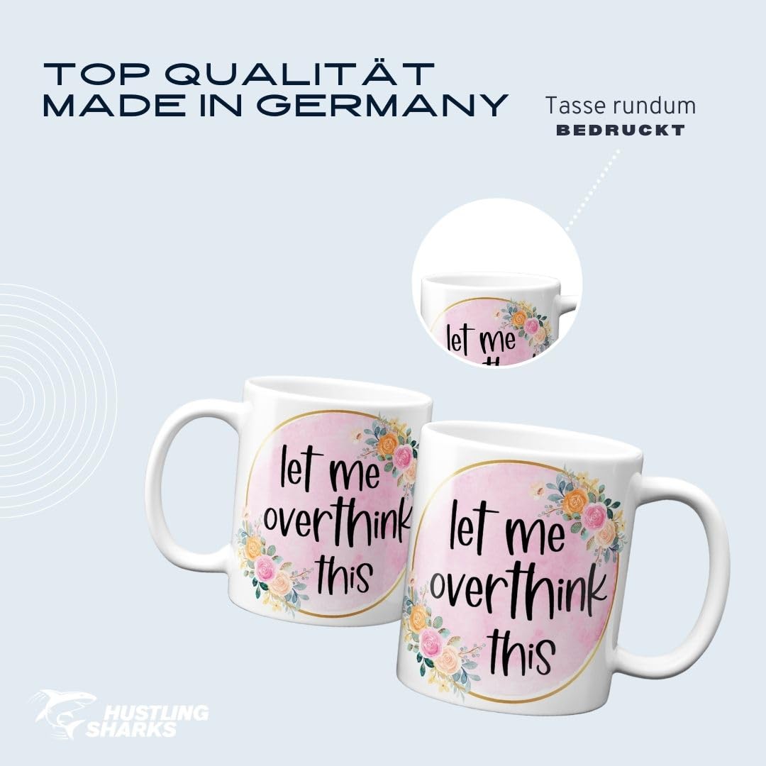 Hustling Sharks Overthinker Tasse 330ml weiß Spruch Kollegengeschenk