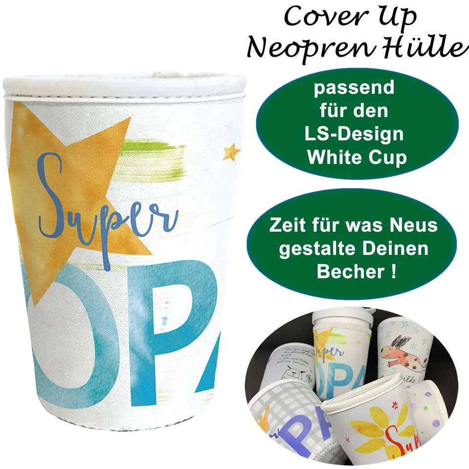 White Cup Cover Up Hülle Super Opa Neopren Weiß To Go