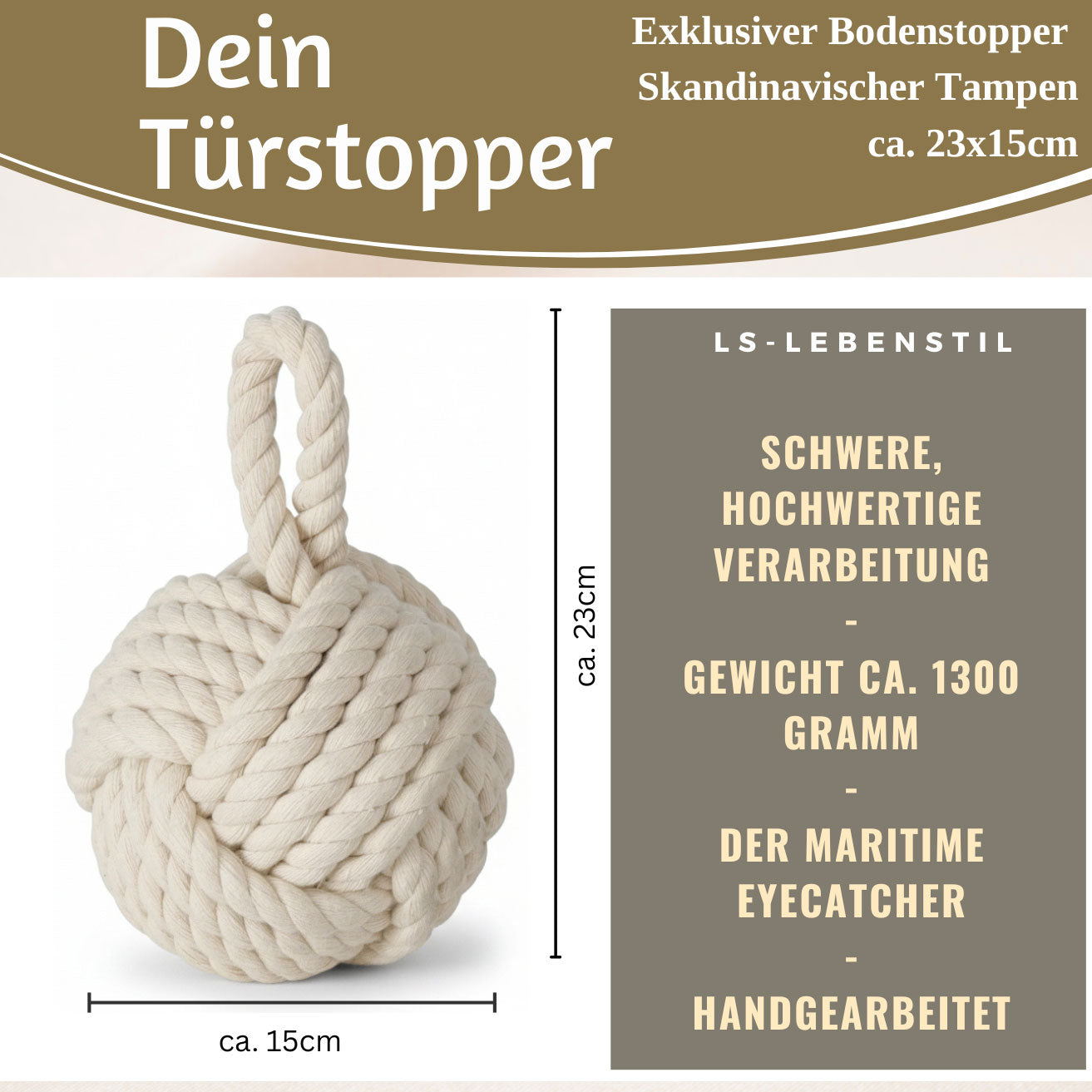 LS-LebenStil Möbel Wohnen Malmö Türstopper Creme 23cm