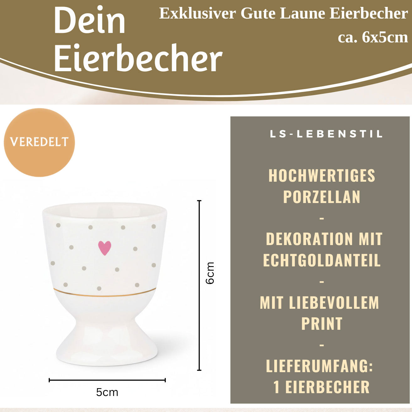 LS-LebenStil Gute Laune Eierbecher Herz Porzellan Echt-Gold 6x5cm