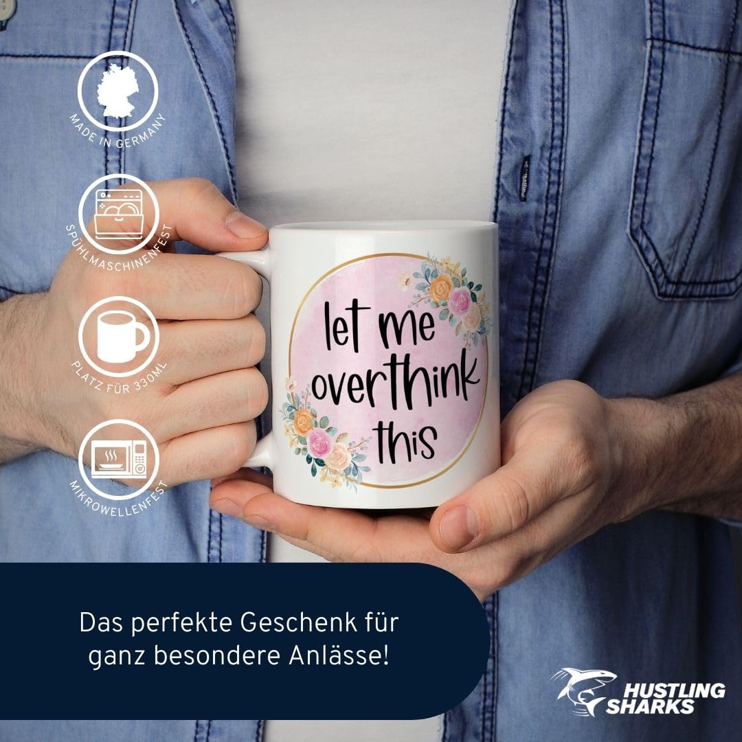 Hustling Sharks Overthinker Tasse 330ml weiß Spruch Kollegengeschenk