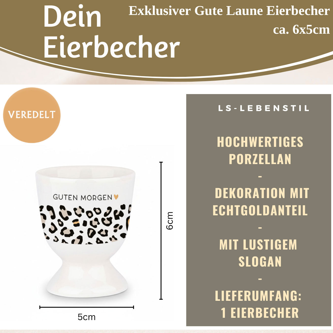 LS-LebenStil Eierbecher Porzellan Echt-Gold GUTEN MORGEN Leo