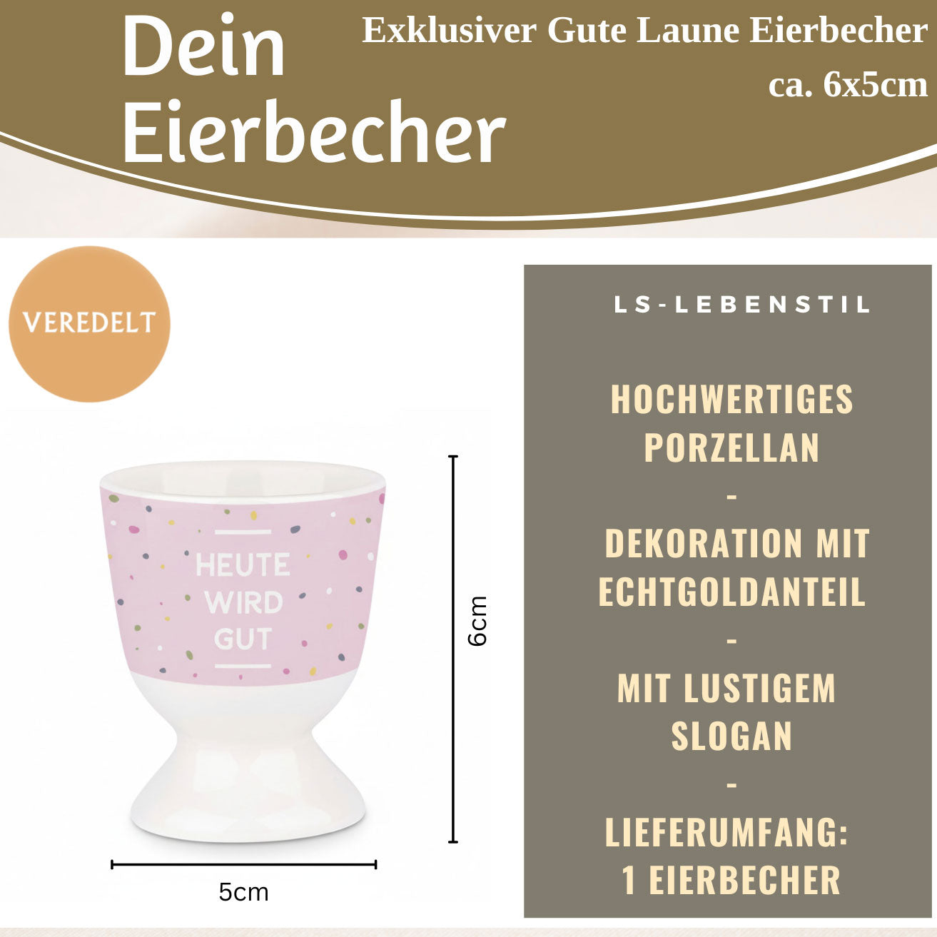 LS-LebenStil Küche & Haushalt Eierbecher Porzellan Heute wird gut